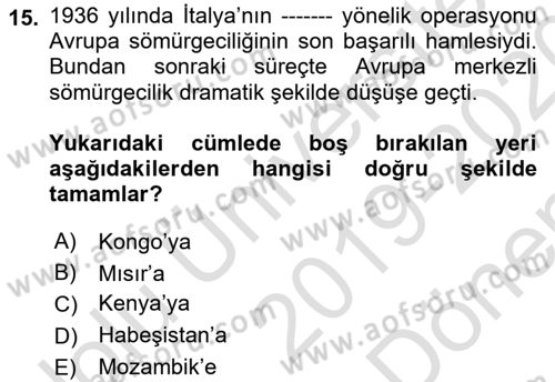 Sömürgecilik Tarihi (Avrupa-Amerika) Dersi 2019 - 2020 Yılı (Final) Dönem Sonu Sınav Soruları 15. Soru