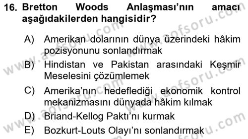 Sömürgecilik Tarihi (Avrupa-Amerika) Dersi 2019 - 2020 Yılı (Final) Dönem Sonu Sınav Soruları 16. Soru