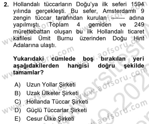 Sömürgecilik Tarihi (Avrupa-Amerika) Dersi 2019 - 2020 Yılı (Final) Dönem Sonu Sınav Soruları 2. Soru