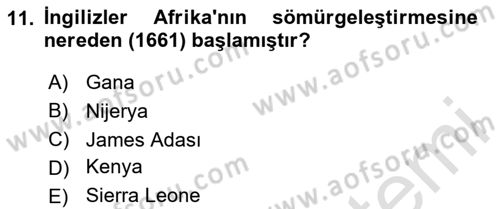 Sömürgecilik Tarihi (Avrupa-Amerika) Dersi 2020 - 2021 Yılı Yaz Okulu Sınav Soruları 11. Soru