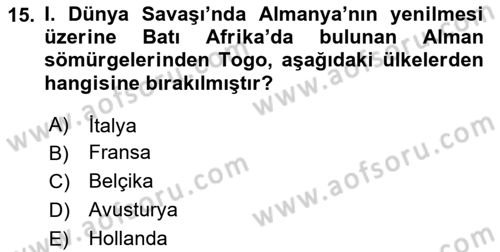 Sömürgecilik Tarihi (Avrupa-Amerika) Dersi 2020 - 2021 Yılı Yaz Okulu Sınav Soruları 15. Soru