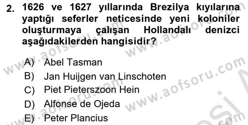 Sömürgecilik Tarihi (Avrupa-Amerika) Dersi 2020 - 2021 Yılı Yaz Okulu Sınav Soruları 2. Soru