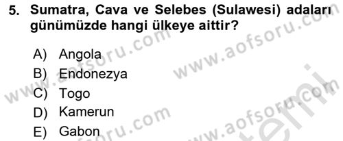 Sömürgecilik Tarihi (Avrupa-Amerika) Dersi 2020 - 2021 Yılı Yaz Okulu Sınav Soruları 5. Soru