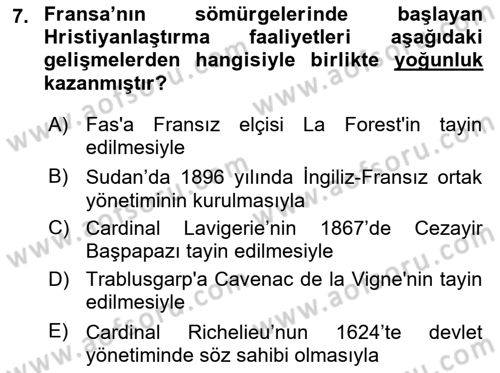 Sömürgecilik Tarihi (Avrupa-Amerika) Dersi 2020 - 2021 Yılı Yaz Okulu Sınav Soruları 7. Soru