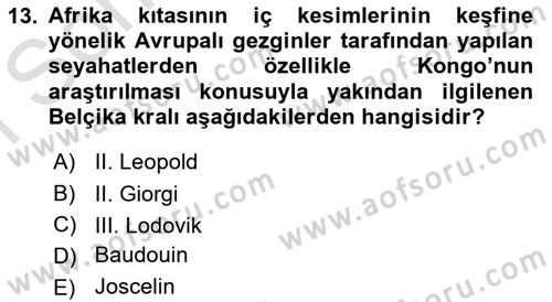 Sömürgecilik Tarihi (Avrupa-Amerika) Dersi 2021 - 2022 Yılı (Final) Dönem Sonu Sınav Soruları 13. Soru
