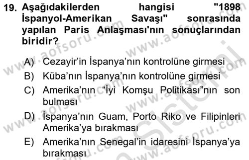 Sömürgecilik Tarihi (Avrupa-Amerika) Dersi 2021 - 2022 Yılı (Final) Dönem Sonu Sınav Soruları 19. Soru