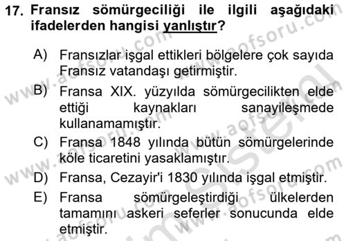 Sömürgecilik Tarihi (Avrupa-Amerika) Dersi Ara Sınavı Deneme Sınav Soruları 17. Soru