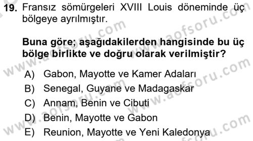 Sömürgecilik Tarihi (Avrupa-Amerika) Dersi 2022 - 2023 Yılı (Vize) Ara Sınav Soruları 19. Soru
