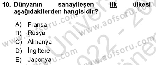 Sömürgecilik Tarihi (Avrupa-Amerika) Dersi 2022 - 2023 Yılı (Final) Dönem Sonu Sınav Soruları 10. Soru