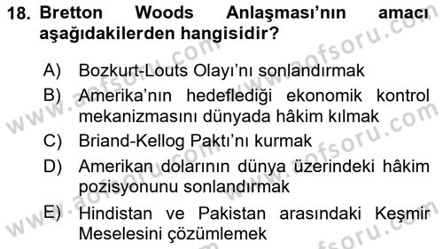 Sömürgecilik Tarihi (Avrupa-Amerika) Dersi 2022 - 2023 Yılı (Final) Dönem Sonu Sınav Soruları 18. Soru