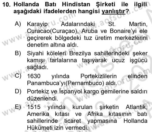 Sömürgecilik Tarihi (Avrupa-Amerika) Dersi Ara Sınavı Deneme Sınav Soruları 10. Soru