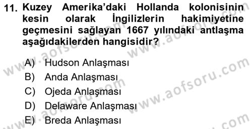 Sömürgecilik Tarihi (Avrupa-Amerika) Dersi Ara Sınavı Deneme Sınav Soruları 11. Soru