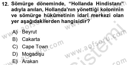 Sömürgecilik Tarihi (Avrupa-Amerika) Dersi Ara Sınavı Deneme Sınav Soruları 12. Soru
