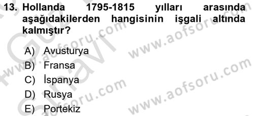 Sömürgecilik Tarihi (Avrupa-Amerika) Dersi Ara Sınavı Deneme Sınav Soruları 13. Soru