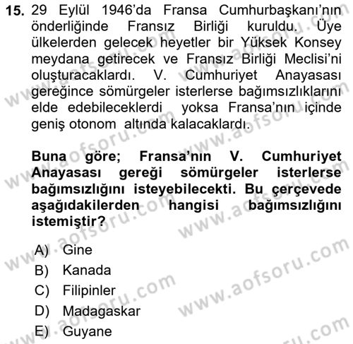 Sömürgecilik Tarihi (Avrupa-Amerika) Dersi Ara Sınavı Deneme Sınav Soruları 15. Soru