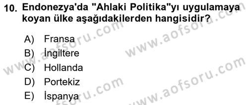 Sömürgecilik Tarihi (Avrupa-Amerika) Dersi Ara Sınavı Deneme Sınav Soruları 10. Soru