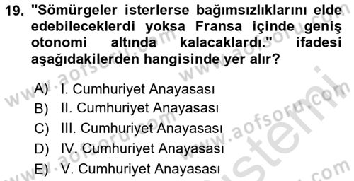 Sömürgecilik Tarihi (Avrupa-Amerika) Dersi Ara Sınavı Deneme Sınav Soruları 19. Soru