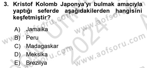Sömürgecilik Tarihi (Avrupa-Amerika) Dersi Ara Sınavı Deneme Sınav Soruları 3. Soru
