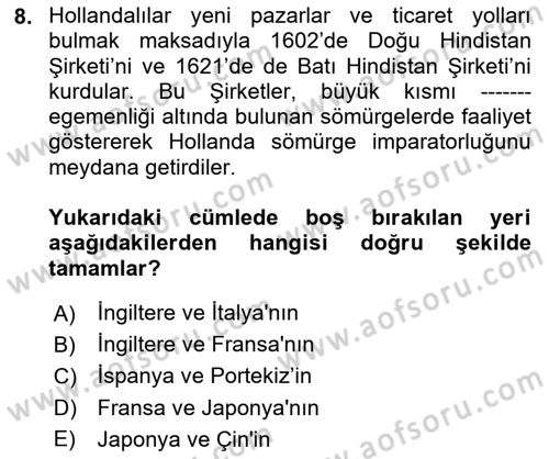 Sömürgecilik Tarihi (Avrupa-Amerika) Dersi Ara Sınavı Deneme Sınav Soruları 8. Soru