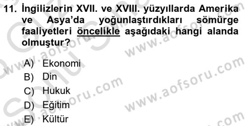 Sömürgecilik Tarihi (Avrupa-Amerika) Dersi 2024 - 2025 Yılı (Final) Dönem Sonu Sınav Soruları 11. Soru