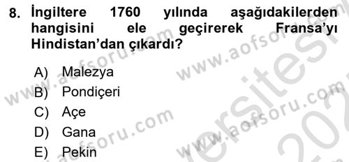Sömürgecilik Tarihi (Avrupa-Amerika) Dersi 2024 - 2025 Yılı (Final) Dönem Sonu Sınav Soruları 8. Soru