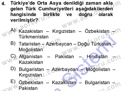 Çağdaş Türk Dünyası Dersi Ara Sınavı Deneme Sınav Soruları 4. Soru