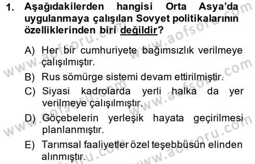 Çağdaş Türk Dünyası Dersi 2014 - 2015 Yılı (Final) Dönem Sonu Sınav Soruları 1. Soru
