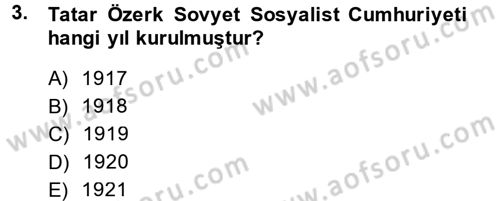 Çağdaş Türk Dünyası Dersi 2014 - 2015 Yılı (Final) Dönem Sonu Sınav Soruları 3. Soru