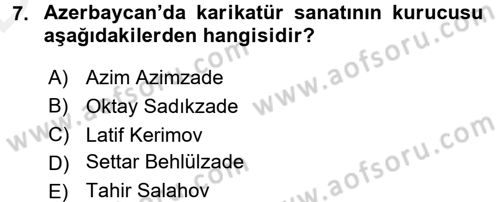 Çağdaş Türk Dünyası Dersi 2015 - 2016 Yılı Tek Ders Sınav Soruları 7. Soru
