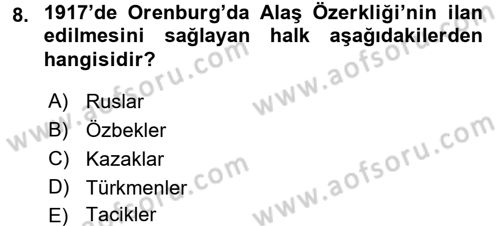 Çağdaş Türk Dünyası Dersi 2015 - 2016 Yılı Tek Ders Sınav Soruları 8. Soru