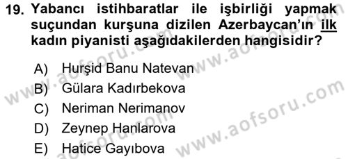 Çağdaş Türk Dünyası Dersi 2016 - 2017 Yılı 3 Ders Sınav Soruları 19. Soru