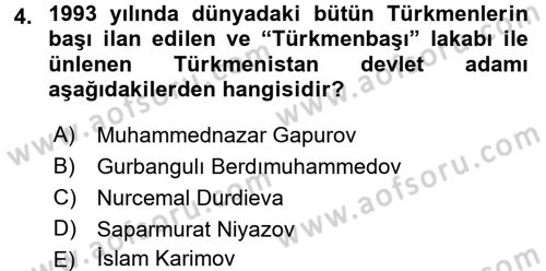 Çağdaş Türk Dünyası Dersi 2016 - 2017 Yılı 3 Ders Sınav Soruları 4. Soru