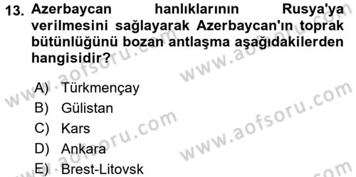 Çağdaş Türk Dünyası Dersi 2016 - 2017 Yılı (Vize) Ara Sınav Soruları 13. Soru