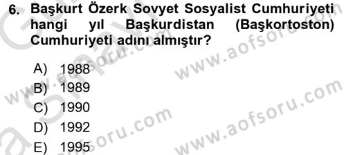 Çağdaş Türk Dünyası Dersi Ara Sınavı Deneme Sınav Soruları 6. Soru