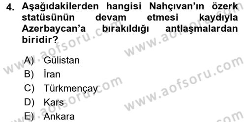 Çağdaş Türk Dünyası Dersi 2016 - 2017 Yılı (Final) Dönem Sonu Sınav Soruları 4. Soru