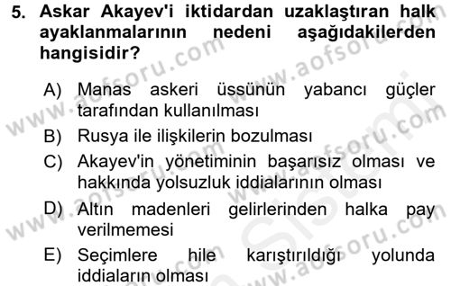 Çağdaş Türk Dünyası Dersi 2016 - 2017 Yılı (Final) Dönem Sonu Sınav Soruları 5. Soru