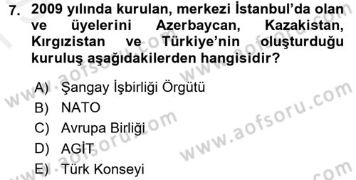Çağdaş Türk Dünyası Dersi 2016 - 2017 Yılı (Final) Dönem Sonu Sınav Soruları 7. Soru