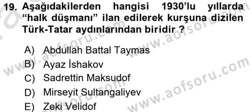 Çağdaş Türk Dünyası Dersi Ara Sınavı Deneme Sınav Soruları 19. Soru