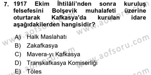 Çağdaş Türk Dünyası Dersi 2017 - 2018 Yılı (Vize) Ara Sınav Soruları 7. Soru