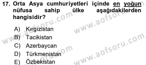 Çağdaş Türk Dünyası Dersi 2017 - 2018 Yılı (Final) Dönem Sonu Sınav Soruları 17. Soru