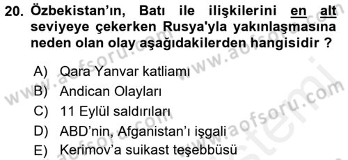 Çağdaş Türk Dünyası Dersi 2017 - 2018 Yılı (Final) Dönem Sonu Sınav Soruları 20. Soru