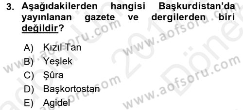 Çağdaş Türk Dünyası Dersi 2017 - 2018 Yılı (Final) Dönem Sonu Sınav Soruları 3. Soru