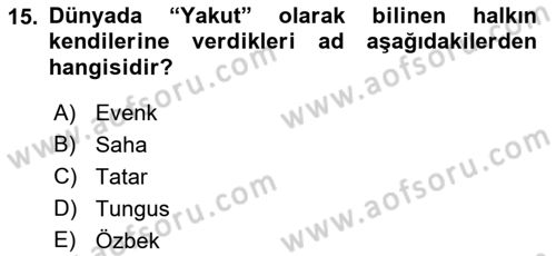 Çağdaş Türk Dünyası Dersi 2018 - 2019 Yılı 3 Ders Sınavı 15. Soru