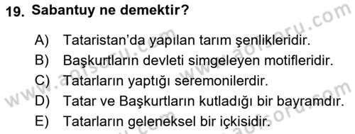 Çağdaş Türk Dünyası Dersi 2018 - 2019 Yılı 3 Ders Sınavı 19. Soru