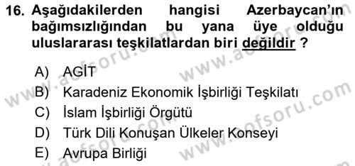 Çağdaş Türk Dünyası Dersi 2018 - 2019 Yılı (Vize) Ara Sınavı 16. Soru