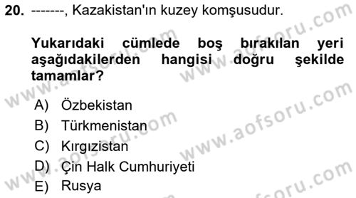 Çağdaş Türk Dünyası Dersi 2018 - 2019 Yılı (Vize) Ara Sınavı 20. Soru