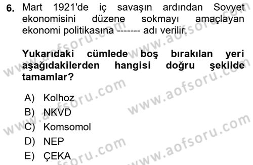 Çağdaş Türk Dünyası Dersi 2018 - 2019 Yılı (Vize) Ara Sınavı 6. Soru