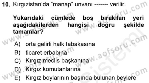 Çağdaş Türk Dünyası Dersi 2018 - 2019 Yılı (Final) Dönem Sonu Sınav Soruları 10. Soru