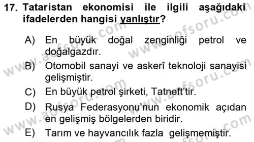 Çağdaş Türk Dünyası Dersi 2018 - 2019 Yılı (Final) Dönem Sonu Sınav Soruları 17. Soru