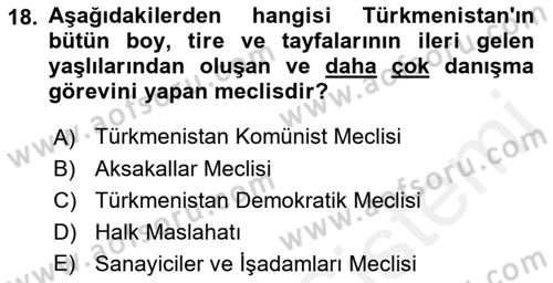 Çağdaş Türk Dünyası Dersi 2018 - 2019 Yılı (Final) Dönem Sonu Sınav Soruları 18. Soru